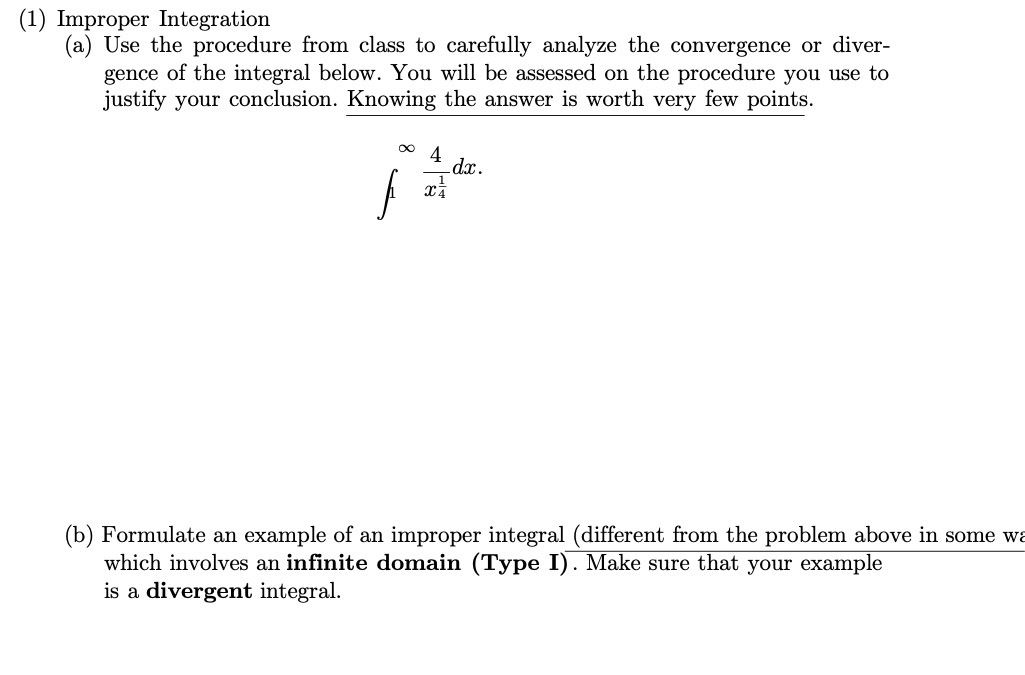 (1) Improper Integration (a) Use the procedure
