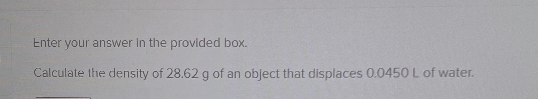 Enter your answer in the provided box. Calculate