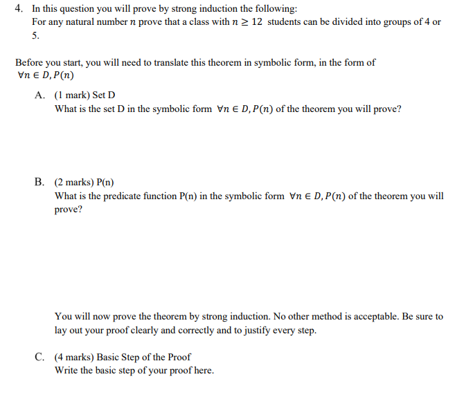 4. In this question you will prove by strong