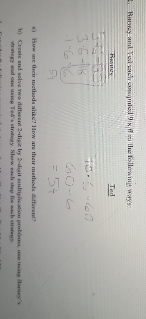 Barney and Ted each computed 9 x 6 in the