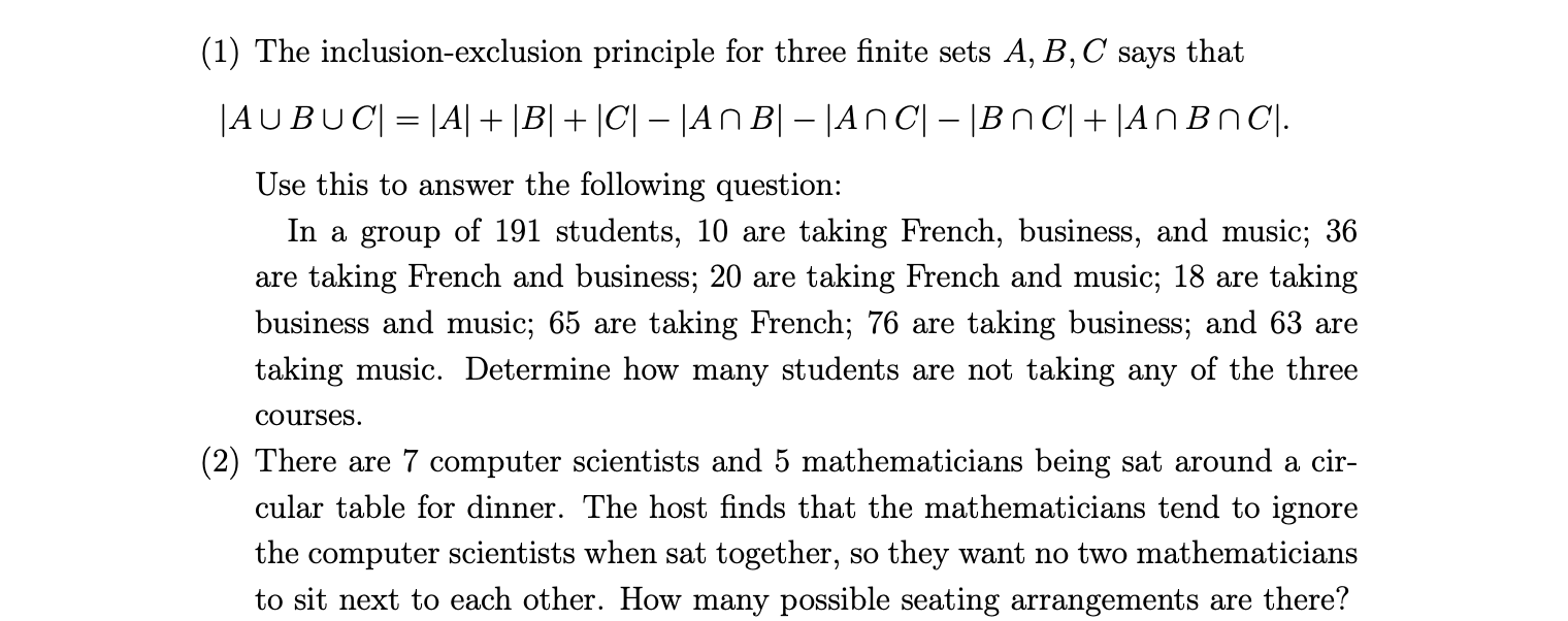 (1) The inclusionexclusion principle for three