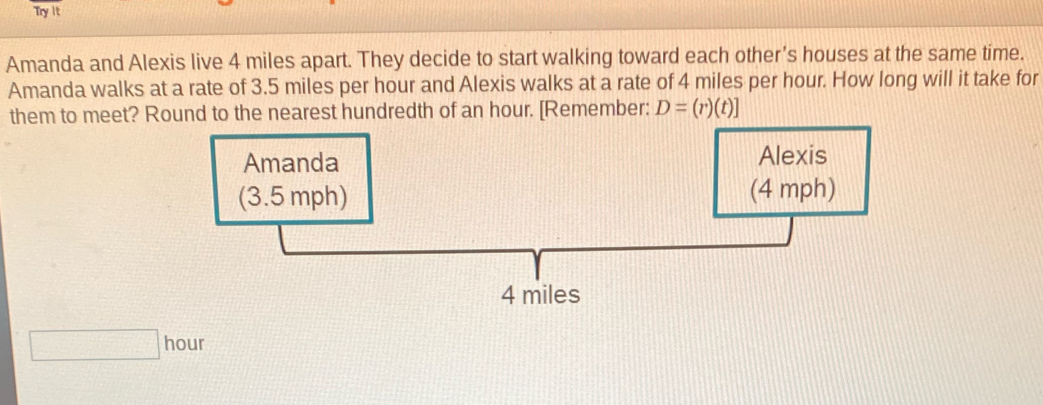 Try It Amanda and Alexis live 4 miles apart. They