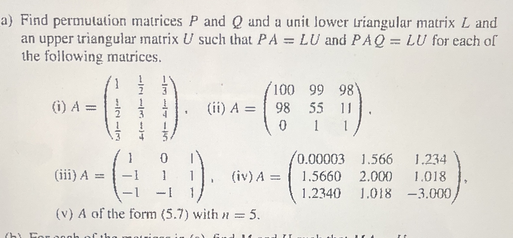 Find PA= LU only for matrix (v) A of the