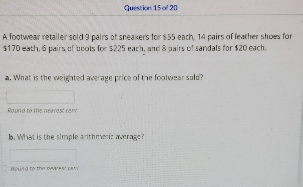 A fotwear retailer sold 9 pairs of sneakers for