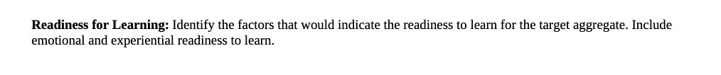 Readiness for Learning: Identify the factors that