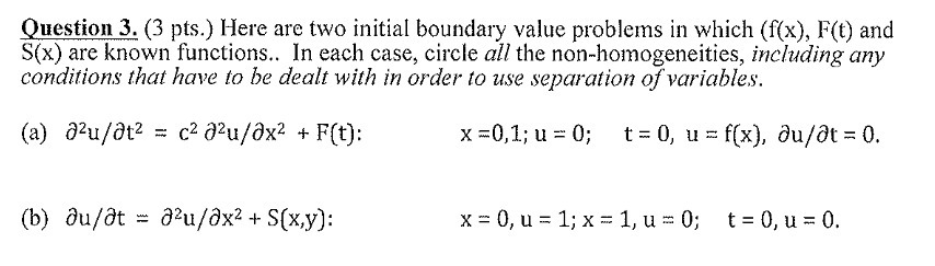 Question 3. (3 pts.) Here are two initial