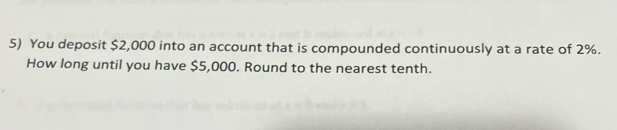 5) You deposit $2,000 into an account that is