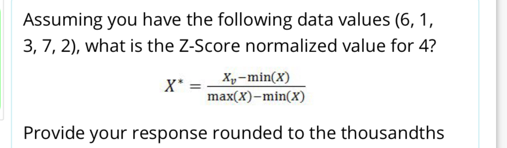 Assuming you have the following data values (6,
