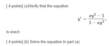 [4 points] (aWerify that the equation is exact.