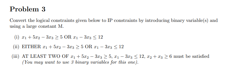 Plzz help... Problem 3 Convert the logical