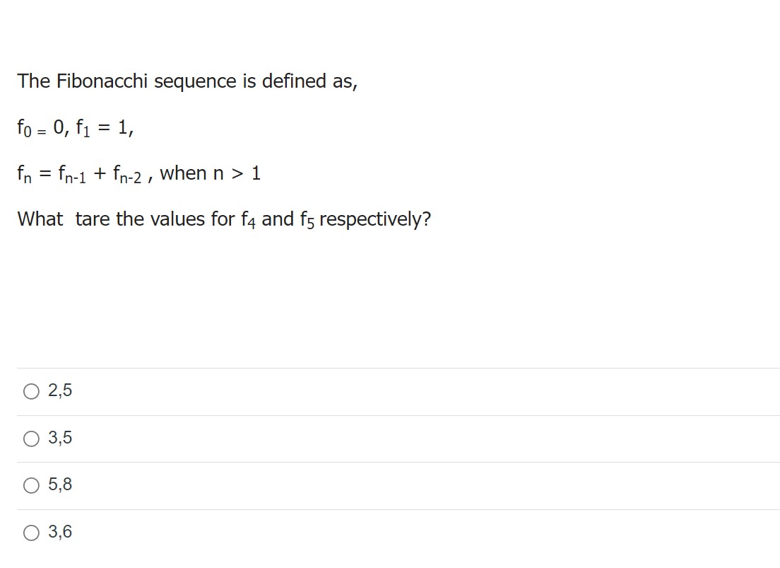 \f\fThe Fibonacci sequence is defined as, fo = 0,
