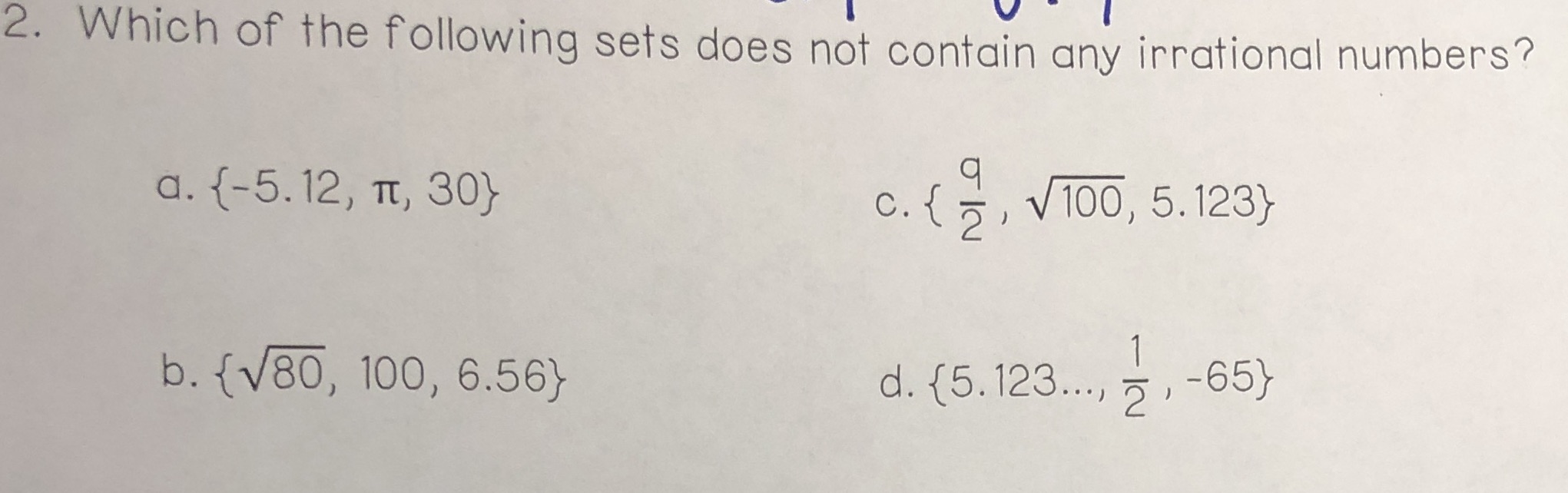 2. Which of the following sets does not contain