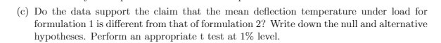 (c) Do the data support the claim that the mean