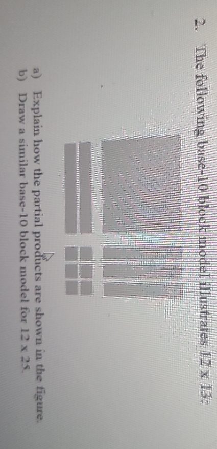 2. The following base-1 0 block Explain how the