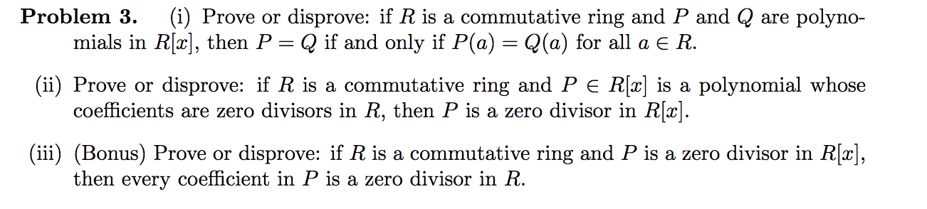 ................ Problem 3. (i) Prove or