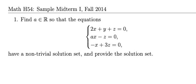 Math H54: Sample Midterm I, Fall 2014 1. Find .1