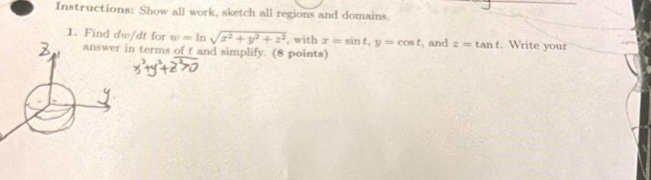 Instructions: Show all work, sketch all regions