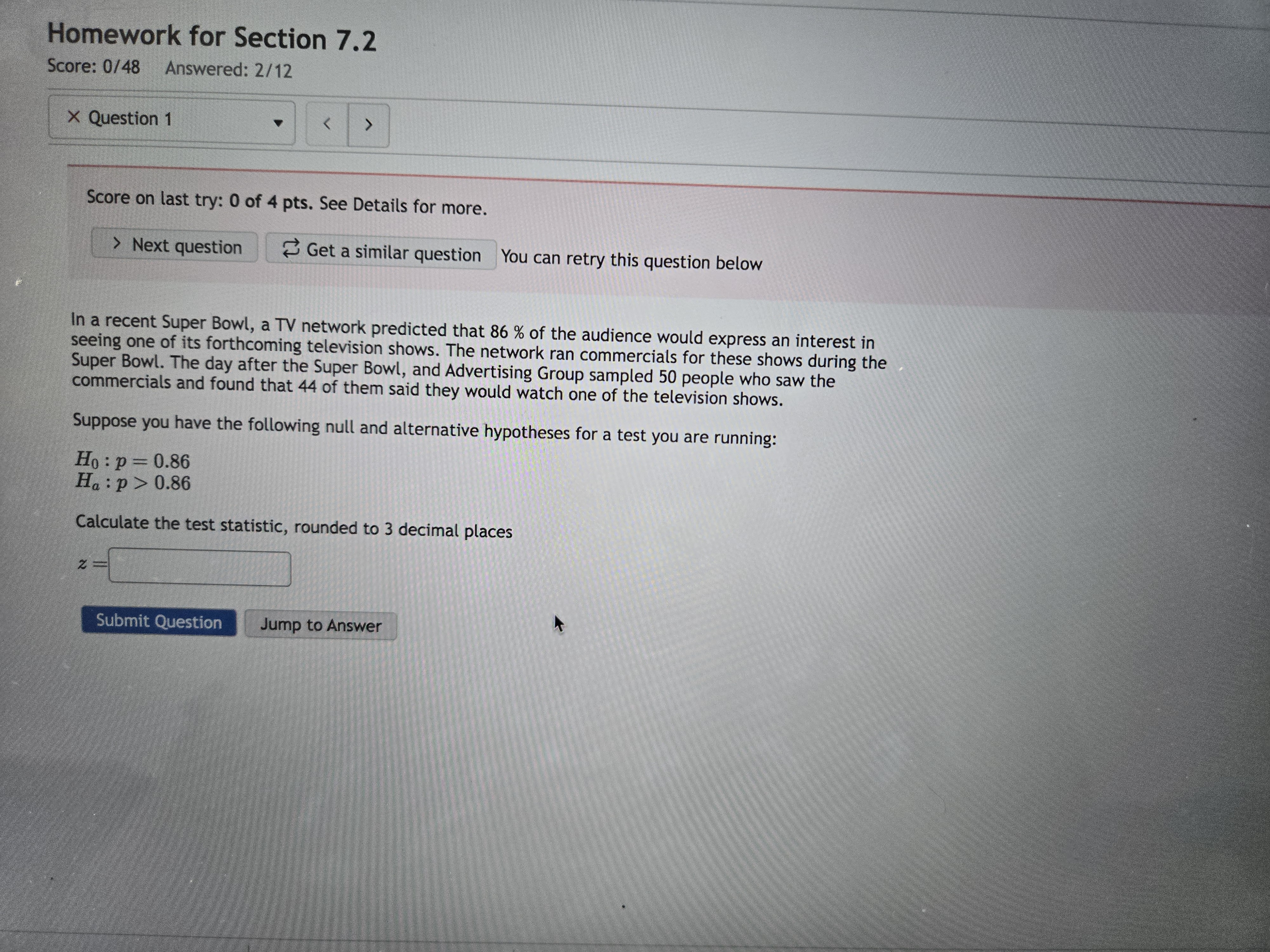 Homework for Section 7.2 Score: 0/48 Answered: