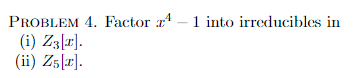 Mathematics in Coding theory: PROBLEM 4. Factor
