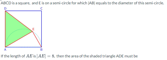 ABCD is a square, and E is on a semi-circle for