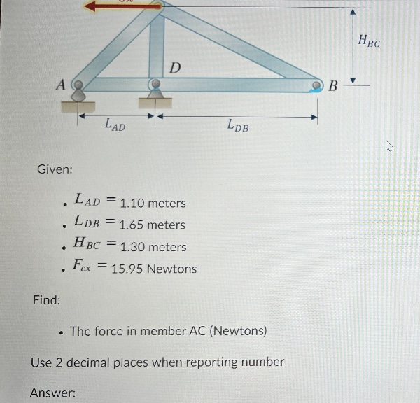 HBC D B A LAD LDB Given: . LAD = 1.10 meters ,