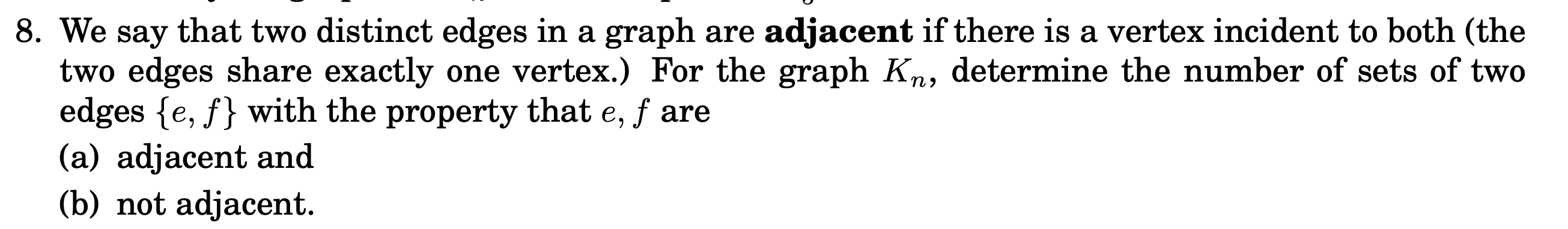 this is a Discrete Math II problem 8. We say that