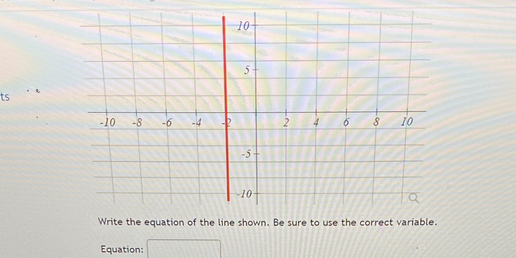 10 ts -10 -8 -6 -4 2 4 6 8 10 -5 10 a Write the