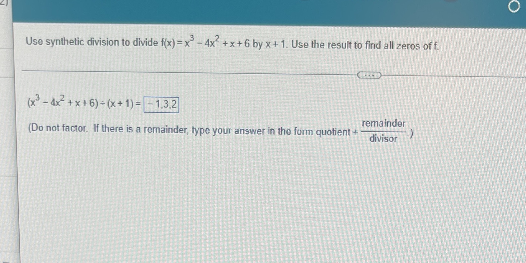 Section 3.3 Q8 O Use synthetic division to divide