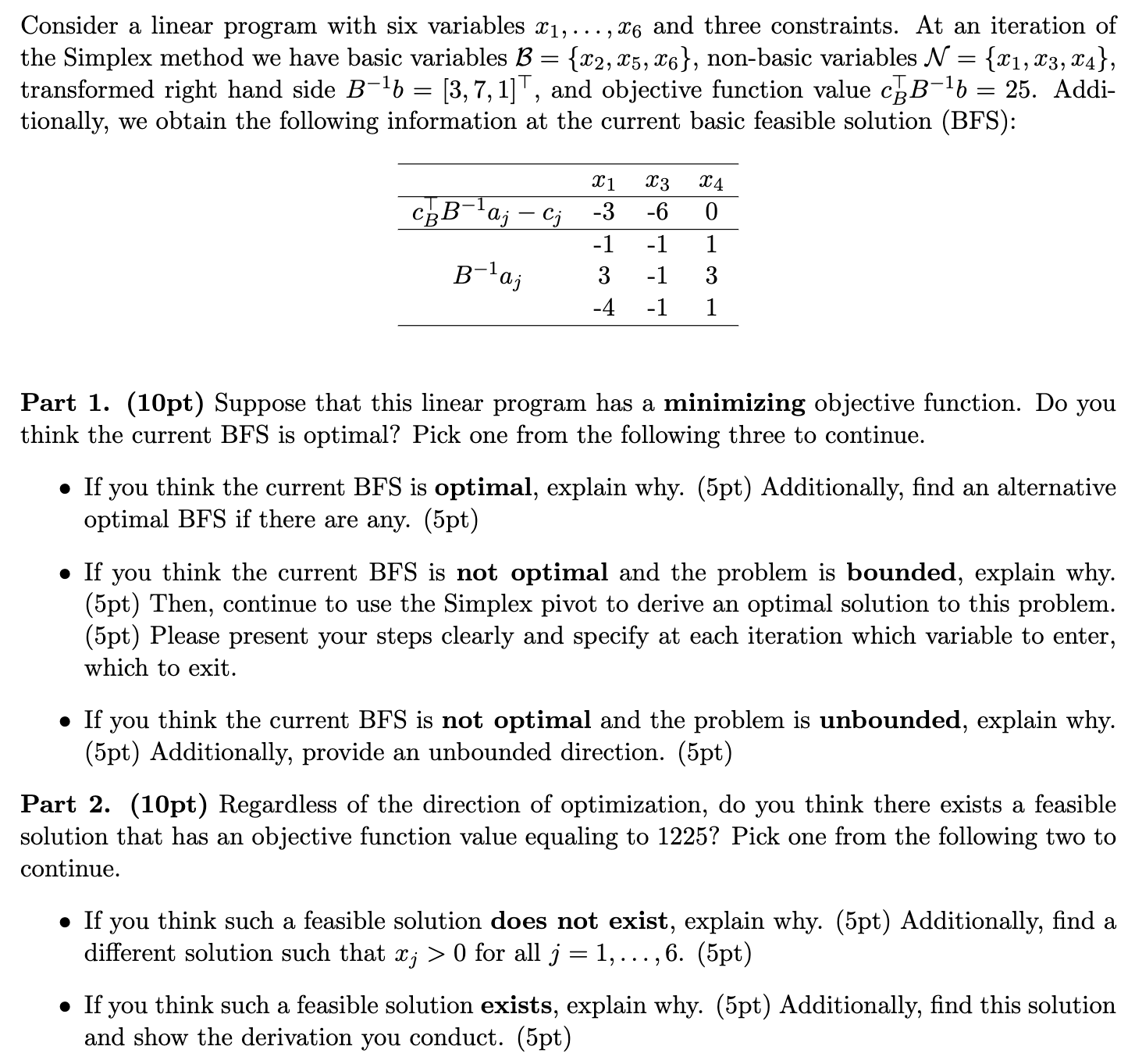 For part 1 I believe the solution is optimal but