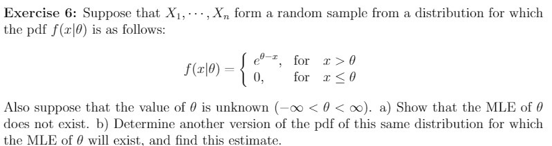 Exercise 6: Suppose that X1, - - - ,X form a
