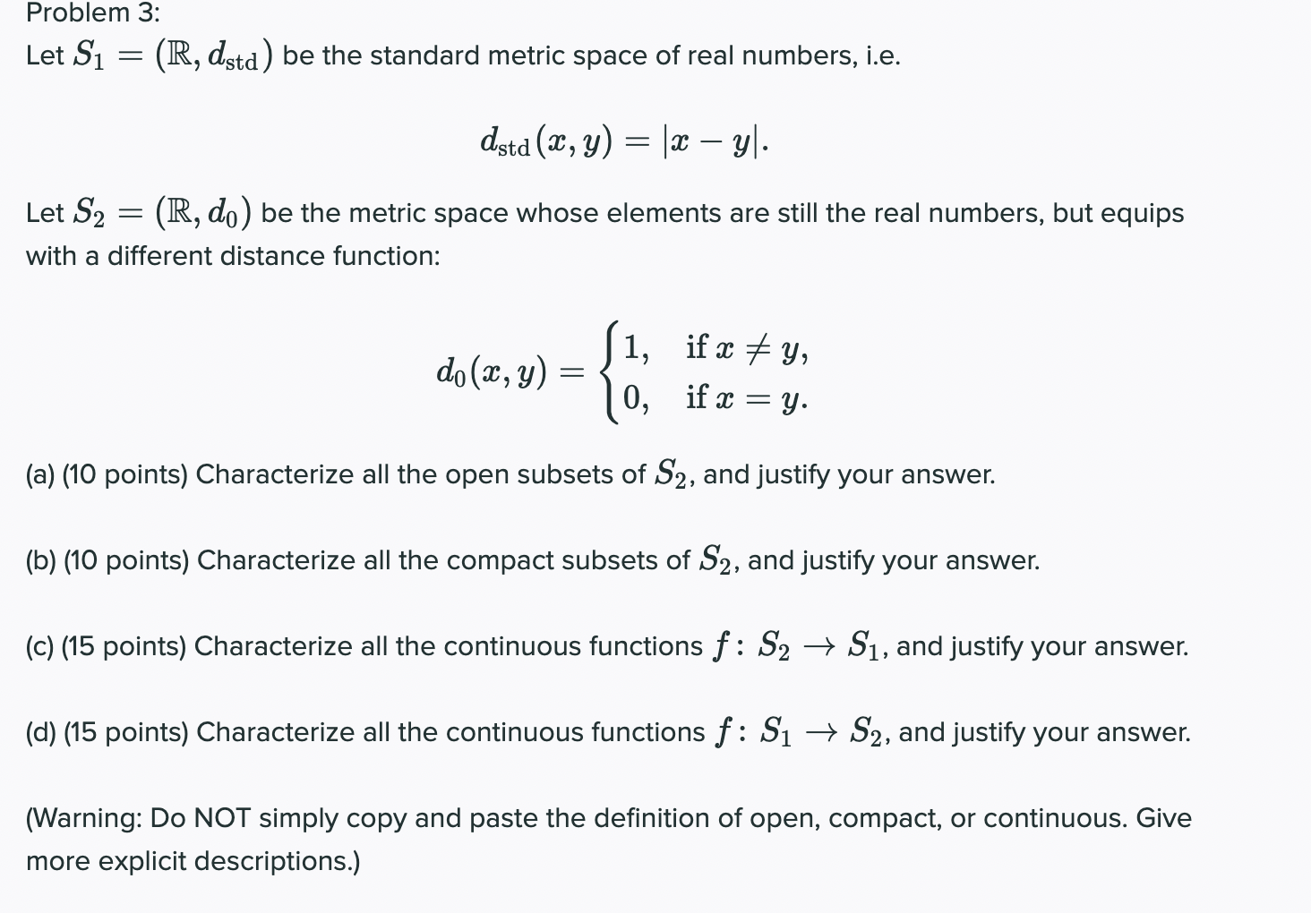 Please solve all parts Problem 3: Let S1 = (R,