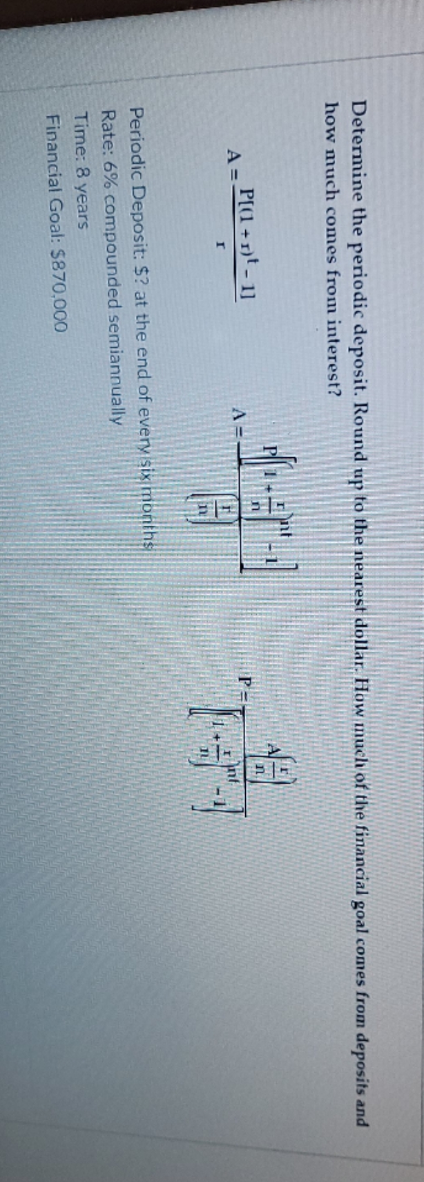 Solve Problem Determine the periodic deposit.