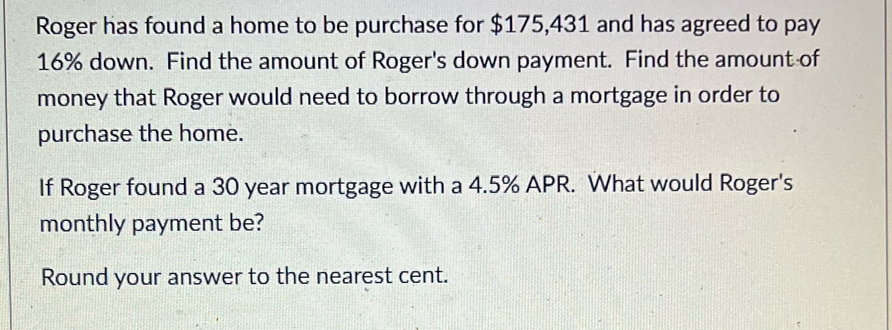 Roger has found a home to be purchase for