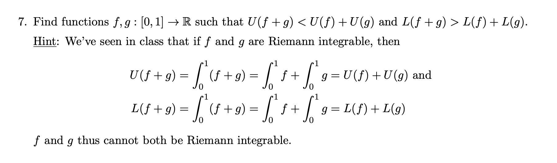 Find functions f, g: [0,1] ? R such that U(f+g) <