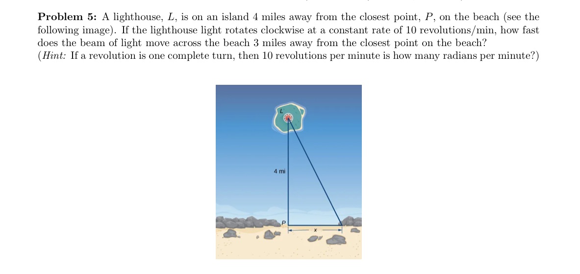 Problem 5: A lighthouse, L, is on an island 4