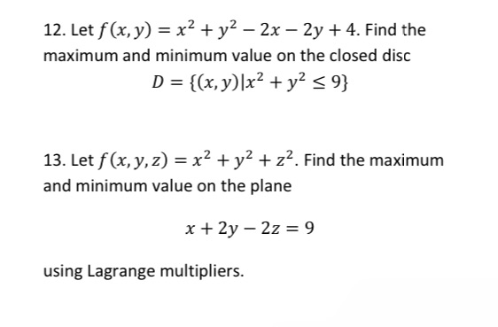 12. Let f(x,) = x? + y? 2x 2y + 4. Find the