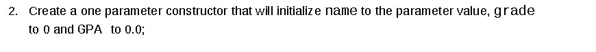 2. Create a one parameter constructor that will