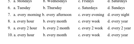 J. a. Mondays b. wednesdays C. Fridays d.