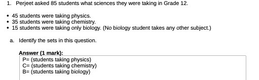 1. Perjeet asked 85 students what sciences they