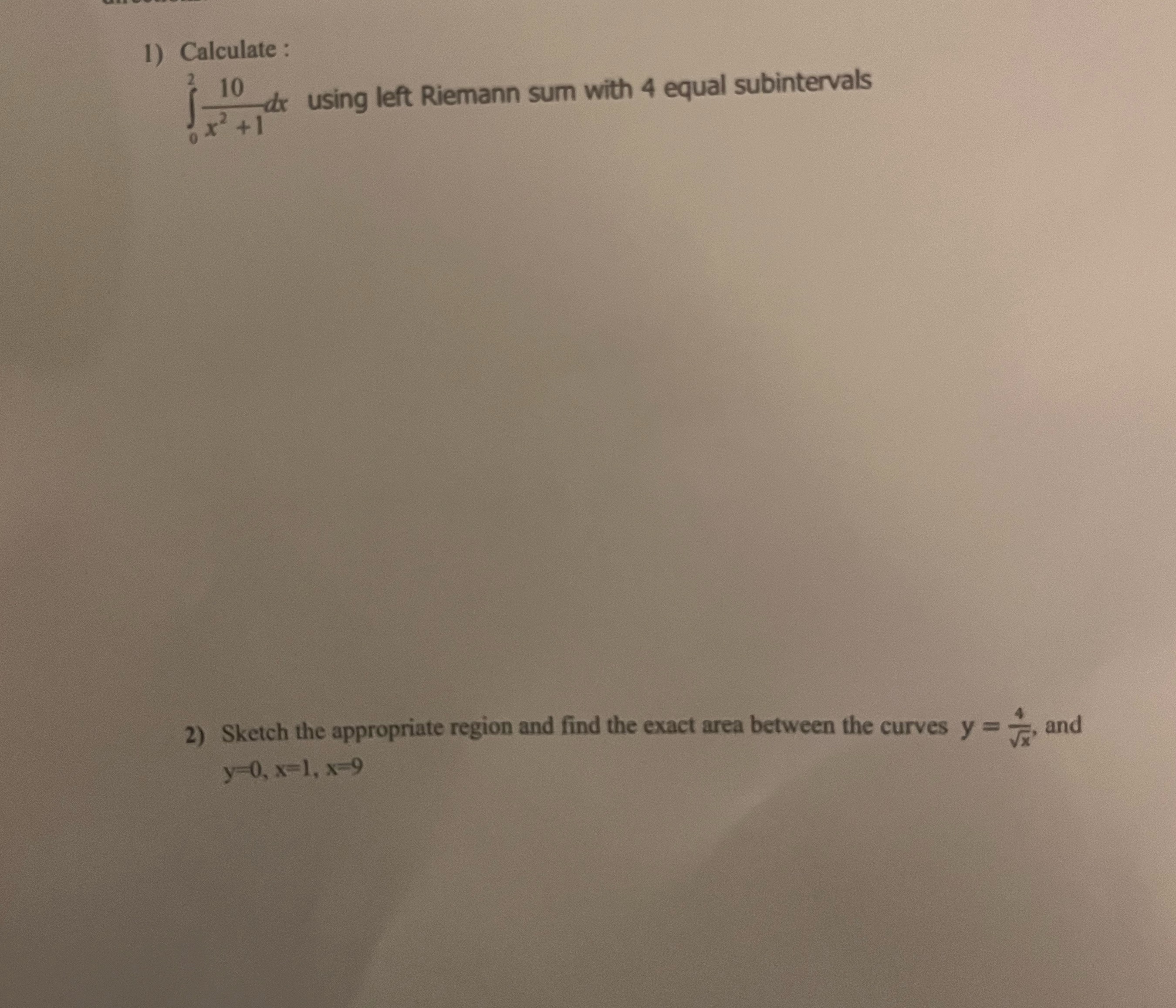 Im literally lost. 1) Calculate : 10 -dr using