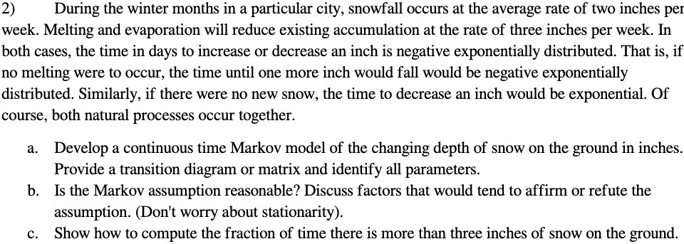 2) During the winter months in a particular city,