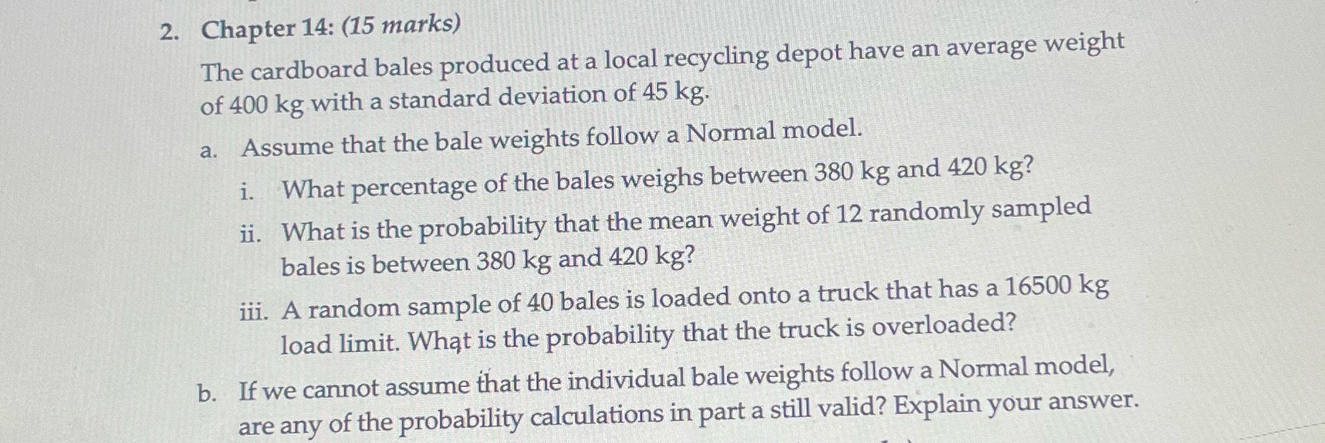 2. Chapter 14: (15 marks) The cardboard bales