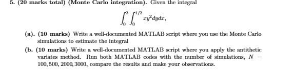 5. (20 marks total) (Monte Carlo integration).