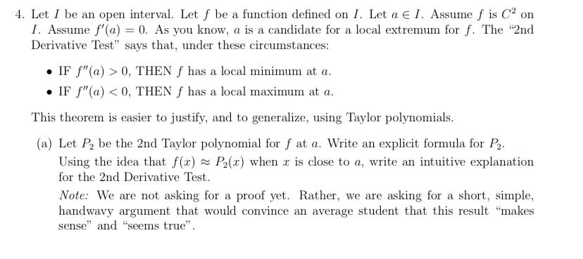 please help 4. Let I he an open interval. Let f