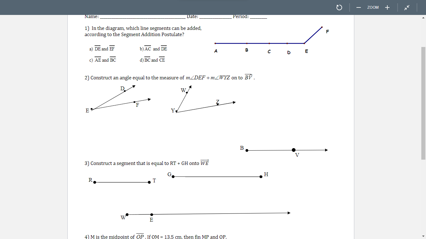 ZOOM + Name: Date: Period: 1) In the diagram,