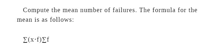Compute the mean number of failures. The formula