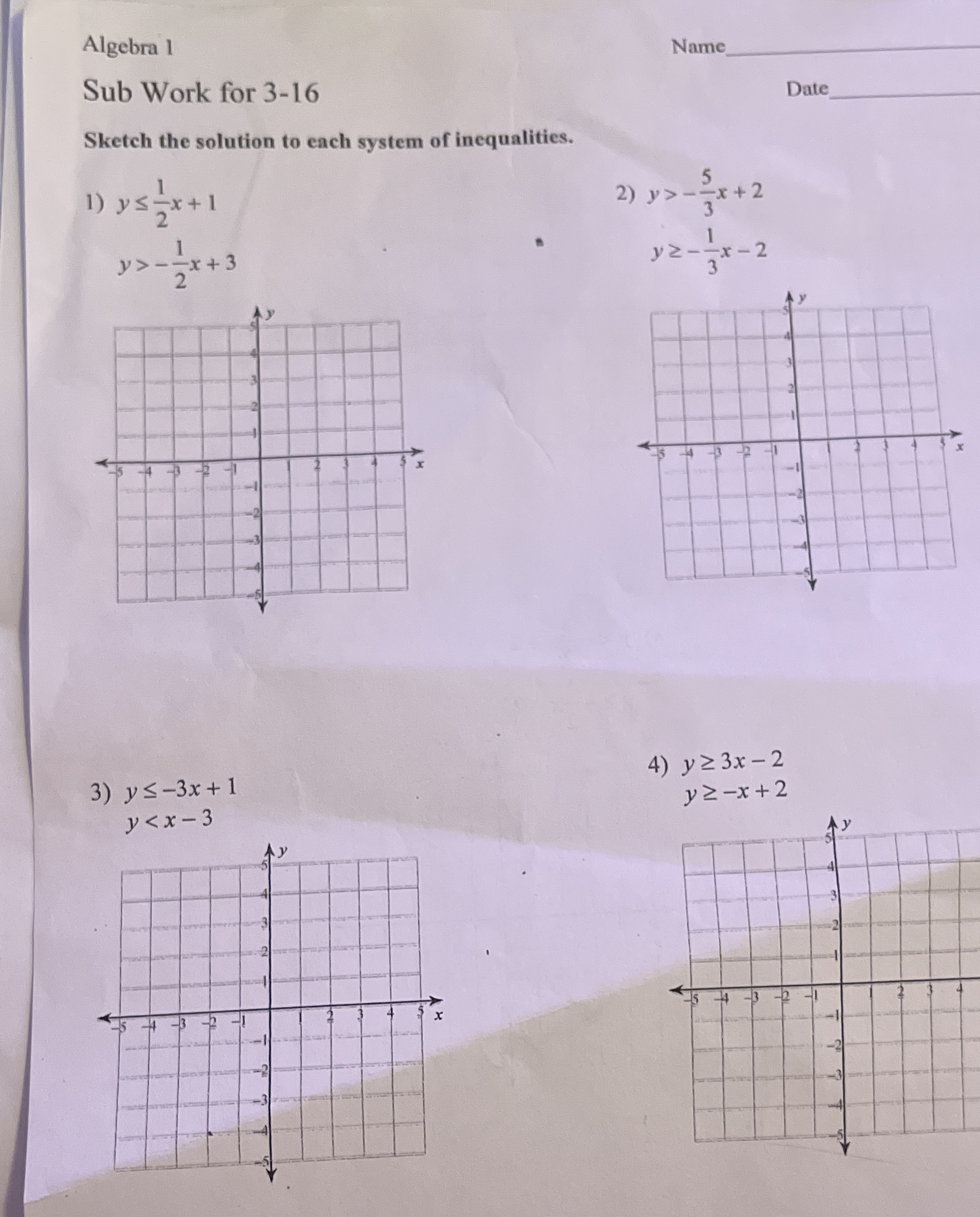Algebra 1 Name Sub Work for 3-16 Date Sketch the