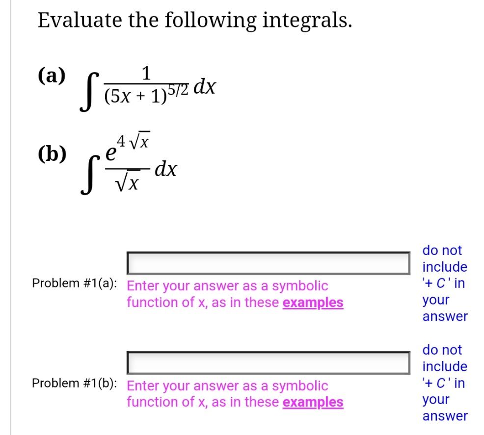 Evaluate the following integrals. (a) 1 f (5x +