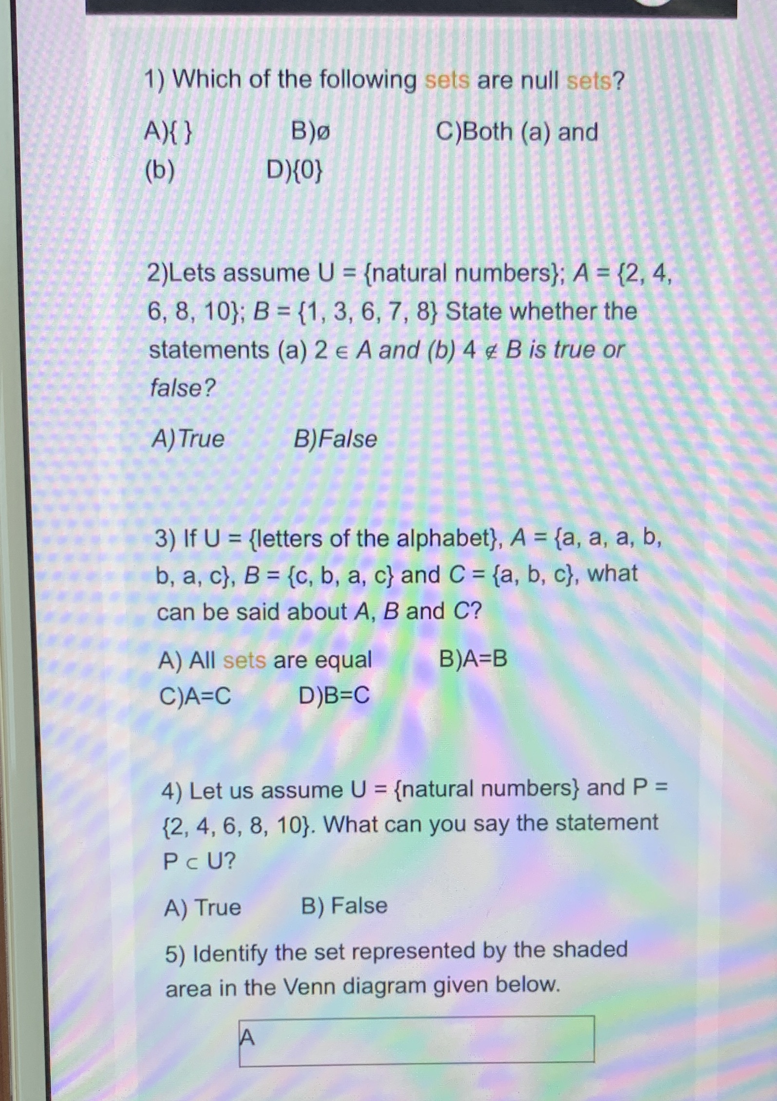Multiple choices 1) Which of the following sets