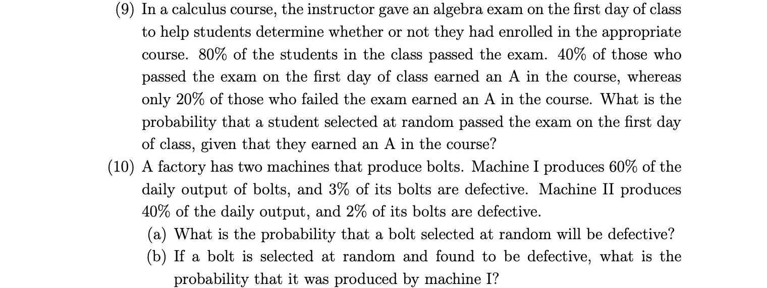 (9) In a calculus course, the instructor gave an